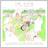 The Beets - Let the Poison Out