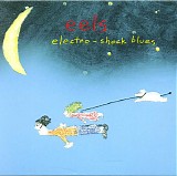 Eels - Electro-Shock Blues