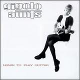 Gigolo Aunts - Learn to Play Guitar