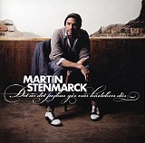 Martin Stenmarck - Det Ã„r Det Pojkar GÃ¶r NÃ¤r KÃ¤rleken DÃ¶r