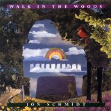 Jon Schmidt - Walk in the Woods