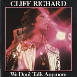 Cliff Richard - We Don't Talk Anymore