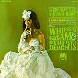Herb Alpert & The Tijuana Brass - Whipped Cream & Other Delights