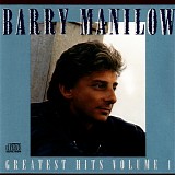 Barry Manilow - Greatest Hits Volume 1