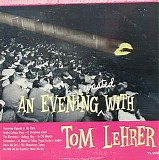 Tom Lehrer - An Evening Wasted With Tom Lehrer