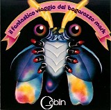 Goblin - Il Fantastico Viaggio Del "Bagarozzo" Mark
