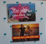 England Dan & John Ford Coley - Just Tell Me You Love Me (Original Soundtrack Recording)