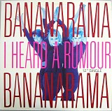Bananarama - I Heard A Rumour