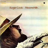 Roger Cook - Meanwhile Back At The World