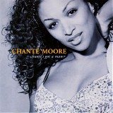 ChantÃ© Moore - Chante's Got A Man