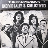 Fifth Dimension, The - Individually & Collectively