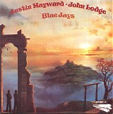 Justin Hayward & John Lodge - Blue Jays