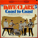 Dave Clark Five, The - Coast To Coast