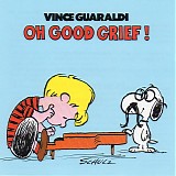 Vince Guaraldi - Oh, Good Grief!