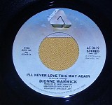 Dionne Warwick - I'll Never Love This Way Again