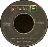 Three Dog Night - Mama Told Me (Not To Come) / Rock & Roll Widow