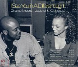 ChantÃ© Moore - I See You In A Different Light
