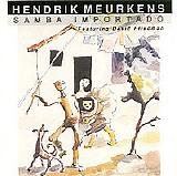 Hendrik Meurkens - Samba Importado from Germany