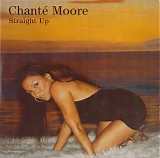 ChantÃ© Moore - Straight Up