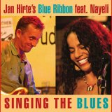 Jan Hirte's Blue Ribbon - Singing The Blues