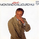 Yves Montand - Montand d'hier et d'aujourd'hui