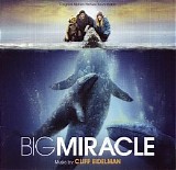 Cliff Eidelman - Big Miracle