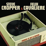 Cropper, Steve & Felix Cavaliere - Nudge It Up A Notch