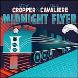 Cropper, Steve & Felix Cavaliere - Midnight Flyer