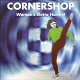 Cornershop - Woman's Gotta Have It
