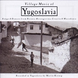 Various artists - Village Music of Yugoslavia