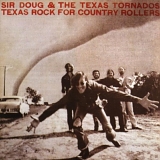 Doug Sahm - Texas Rock For Country Rollers