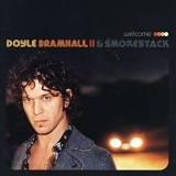 Doyle Bramhall II & Smokestack - Welcome
