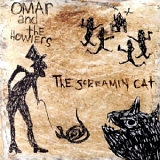 Omar and The Howlers - Screamin Cat
