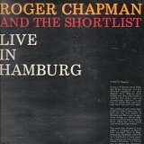 Roger Chapman & The Shortlist - Live in Hamburg