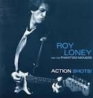 Roy Loney and the Phantom Movers - Action Shots!