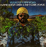 Lonnie Liston Smith And The Cosmic Echoes - Visions Of A New World