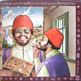 Lonnie Liston Smith And The Cosmic Echoes - Renaissance