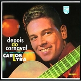 Carlos Lyra - Depois Do Carnaval
