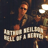 Arthur Neilson - Hell of a Nerve