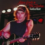 Steve Earle - Fearless Heart