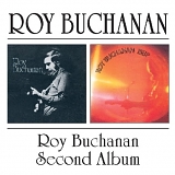 Roy Buchanan - Roy Buchanan/ Second Album