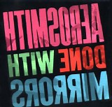 Aerosmith - Done With Mirrors