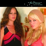 The Pierces - Light of the Moon