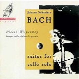 Pieter Wispelwey - Suites For Cello Solo