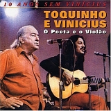 Toquinho, Vinicius - O Poeta E O Violao