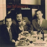 Joey Defrancesco - Joey Francesco's Goodfellas