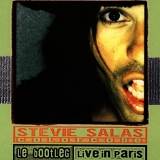 Stevie Salas - Le Bootleg / Live In Paris