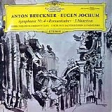 Anton Bruckner - Bruckner: Symphony No. 4,Sibelius: Naechchtlicher Ritt und Sonnenaufgang Eugen Jochum - Berlin Philharmonic