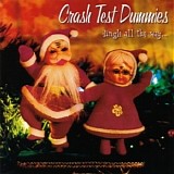 Crash Test Dummies - Jingle All The Way...