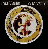 Paul Weller - Wild Wood